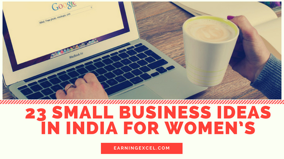 23 Small business ideas in India for Women’s